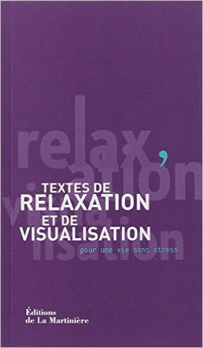 Textes de relaxation et de visualisation