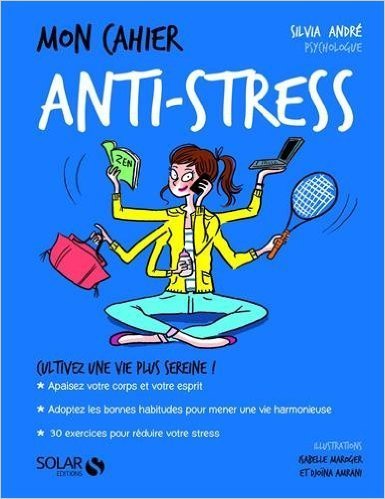 Mon cahier Anti-stress