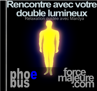 rencontre avec votre double lumineux 2016