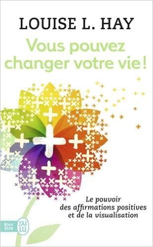 Vous pouvez changer votre vie
