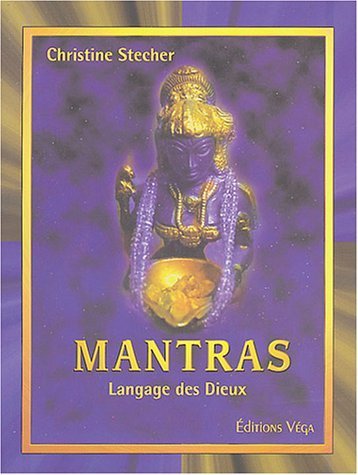 mantra langage des dieux