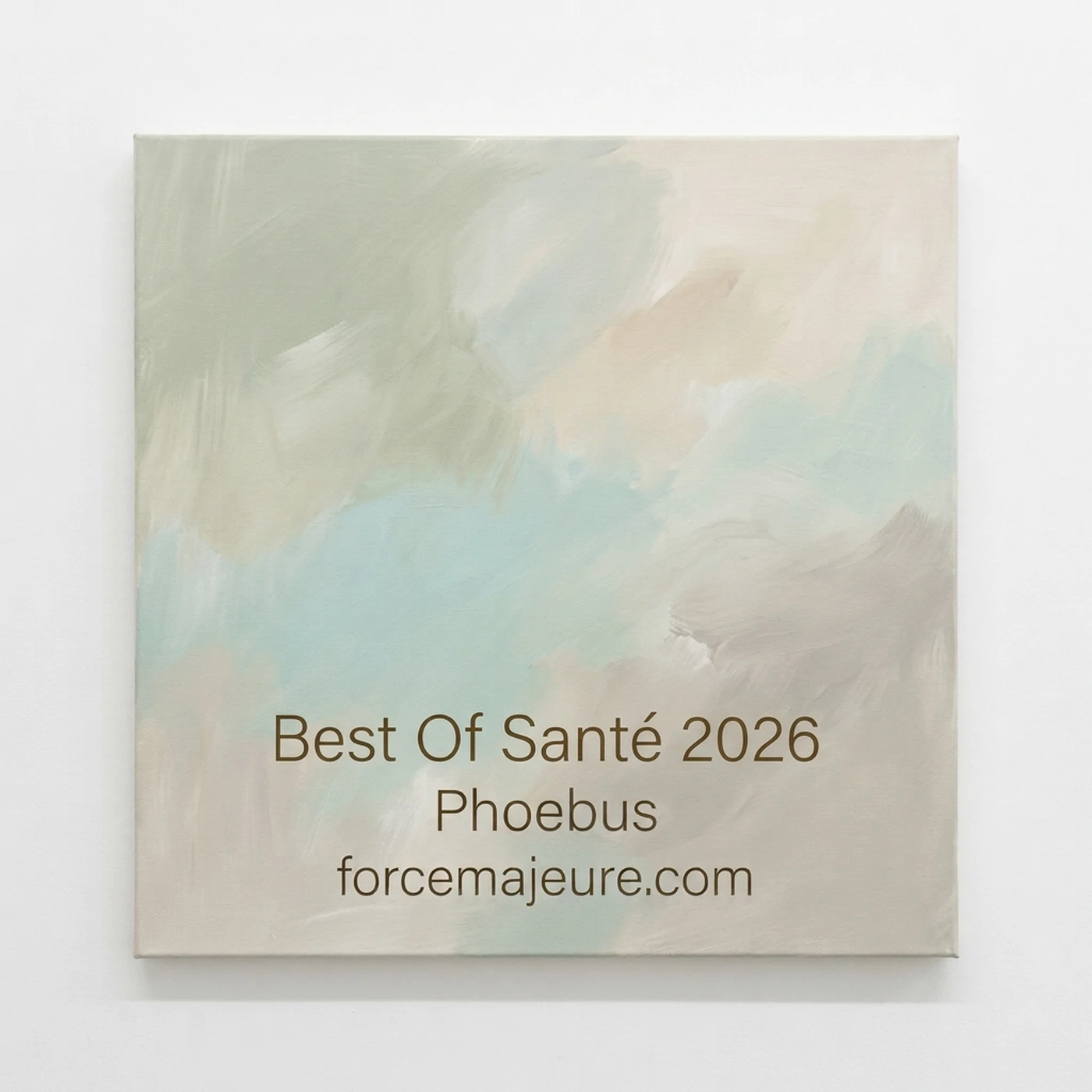 Pochette de l'album Best Of Santé 2026 par Phoebus sur le label ForceMajeure, peinture zen et épurée illustrant la sonothérapie et le soin.